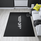 "KEEP OFF" Area Rug - Hyped Art