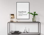 Hypebeast Definition Wall Art - Hyped Art