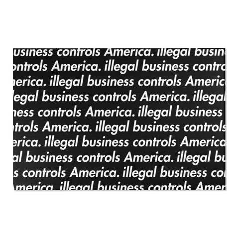 Illegal Business Controls America Area Rug - Hyped Art